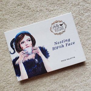 Pretty Vulgar Nesting B!#%h Face